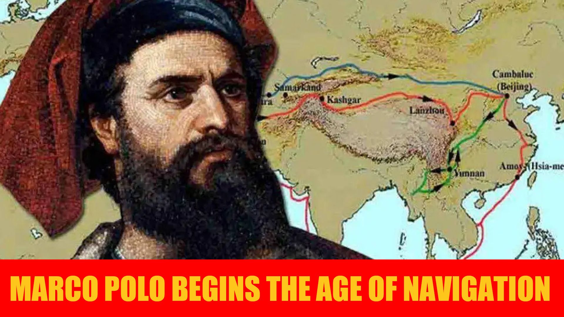 Marco Polo Begins the Age of Navigation