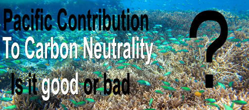Pacific contribution to carbon neutrality.